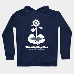 Growing Together Hoodie